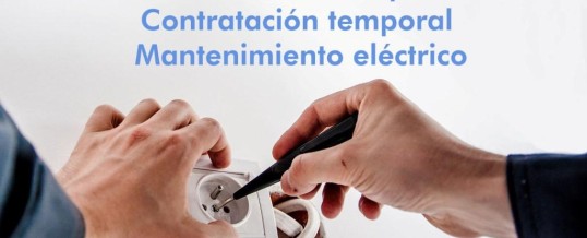 Bolsa de trabajo para contrataciones temporales en mantenimiento eléctrico